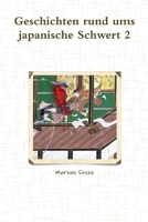 Geschichten rund ums japanische Schwert 1291024972 Book Cover