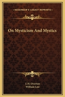 On Mysticism And Mystics 1425360173 Book Cover