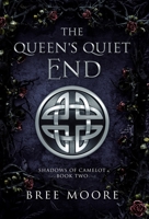 The Queen's Quiet End 1956668152 Book Cover