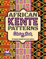 African Kente Geometric Creative Patterns: For adults and teenagers B096TQ73HM Book Cover