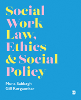 Social Work Law, Ethics & Social Policy 1529723825 Book Cover