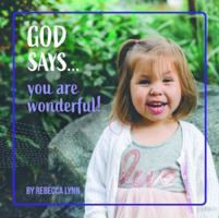 God Says : You Are Wonderful! 1951167015 Book Cover