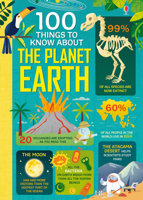 100 Things to Know About the Planet Earth 1474950620 Book Cover