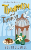 Tiramisu and Turmoil B0D3NXMJXZ Book Cover