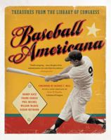 Baseball Americana: Treasures from the Library of Congress 0061625450 Book Cover