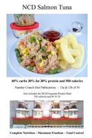 NCD Salmon Tuna: 40% carbs 30% fat 30% protein and 500 calories 1544802110 Book Cover