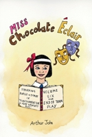Chocolate Éclair Early Years: Volume Six Addendum (Chocoletta Early Years) 1918770905 Book Cover