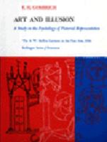 Art and Illusion: A Study in the Psychology of Pictorial Representation 0691017506 Book Cover
