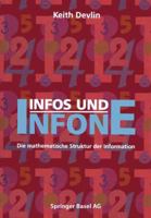 Infos und Infone: Die mathematische Struktur der Information 3034862407 Book Cover