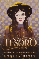 Tesoro: Secrets of the Hidden Treasure B0F1CRVXBC Book Cover
