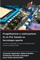 Progettazione e realizzazione di un PLC basato su tecnologia aperta (Italian Edition) 6208293146 Book Cover