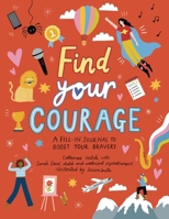 Find Your Courage 1783127562 Book Cover
