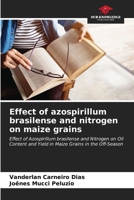 Effect of azospirillum brasilense and nitrogen on maize grains 6206562921 Book Cover