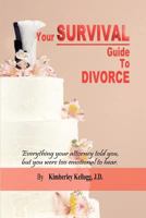 Your Survival Guide To Divorce 1466399023 Book Cover