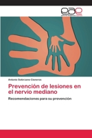 Prevención de lesiones en el nervio mediano 3659072710 Book Cover