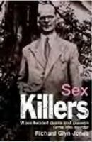 Sex Killers 184901115X Book Cover