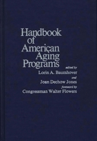 Handbook of American Aging Programs 0837192870 Book Cover