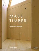 Grow Your City!: Mass Timber Design and Research 193962195X Book Cover