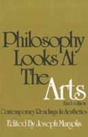 Philosophy Looks at the Arts: Contemporary Readings in Aesthetics 0877224404 Book Cover