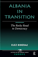 Albania in Transition: The Rocky Road to Democracy 0367314444 Book Cover