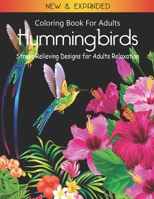 Coloring Book for Adults: Hummingbirds - Stress Relieving Designs for Adults Relaxation B08YS626S6 Book Cover