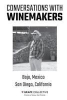 Conversations With Winemakers: Baja, Mexico and San Diego, California 1517345405 Book Cover