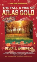 The Fall and Rise of Atlas Gold (The Atlas Gold Series) B0CLHQ6BFQ Book Cover