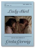 Lady Bird Screenplay Book 173399209X Book Cover