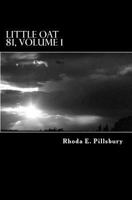 Little Oat 81, Volume 1 1478142227 Book Cover