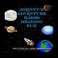 Johnny's Adventure Makes Reading Fun 148398835X Book Cover