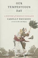 Our Tempestuous Day: History of Regency England 0380813343 Book Cover