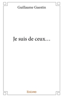 Je suis de ceux... (French Edition) 233402449X Book Cover