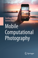 Mobile Computational Photography 9819595215 Book Cover