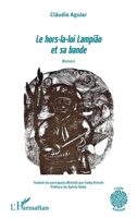 Le hors-la-loi Lampião et sa bande: Roman (L'Autre Amérique) (French Edition) 2343132534 Book Cover