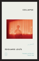 Collapse: A Novel 1250492556 Book Cover