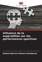 Influence de la superstition sur les performances sportives (French Edition) 6206966305 Book Cover