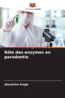 Rôle des enzymes en parodontie 6207290097 Book Cover