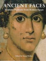 Ancient Faces : Mummy Portraits in Roman Egypt (Metropolitan Museum of Art Publications)