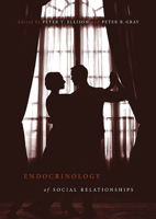 Endocrinology of Social Relationships 0674063996 Book Cover