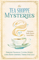 The Tea Shoppe Mysteries 1643527525 Book Cover