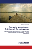 Dramatic Monologue: Criticism of Consciousness 3659392588 Book Cover