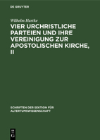 Vier urchristliche Parteien und ihre Vereinigung zur Apostolischen Kirche, II 3112481879 Book Cover