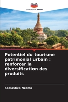 Potentiel du tourisme patrimonial urbain: renforcer la diversification des produits (French Edition) 6208908396 Book Cover