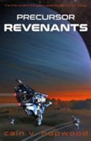 Precursor Revenants (The Precursor Trilogy Book 1) 099458511X Book Cover