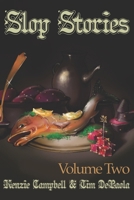 Slop Stories: Volume Two B0GLH6FLPW Book Cover