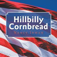 Hillbilly Cornbread 179601642X Book Cover