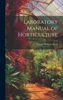 Laboratory Manual of Horticulture 1021605905 Book Cover