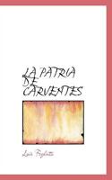 La Patria de Carventes 1010043285 Book Cover