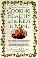 Cooking Healthy with the Kids in Mind 0399143580 Book Cover