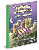 The Popcorn Hydrangea of Poppingtom 1936319691 Book Cover